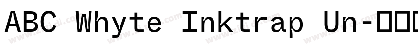 ABC Whyte Inktrap Un字体转换